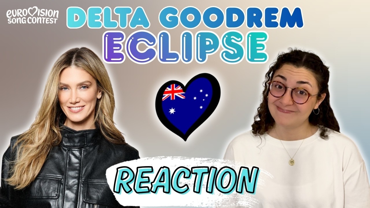 Eurovision 2026 Avustralya | Delta Goodrem - Eclipse | REACTION