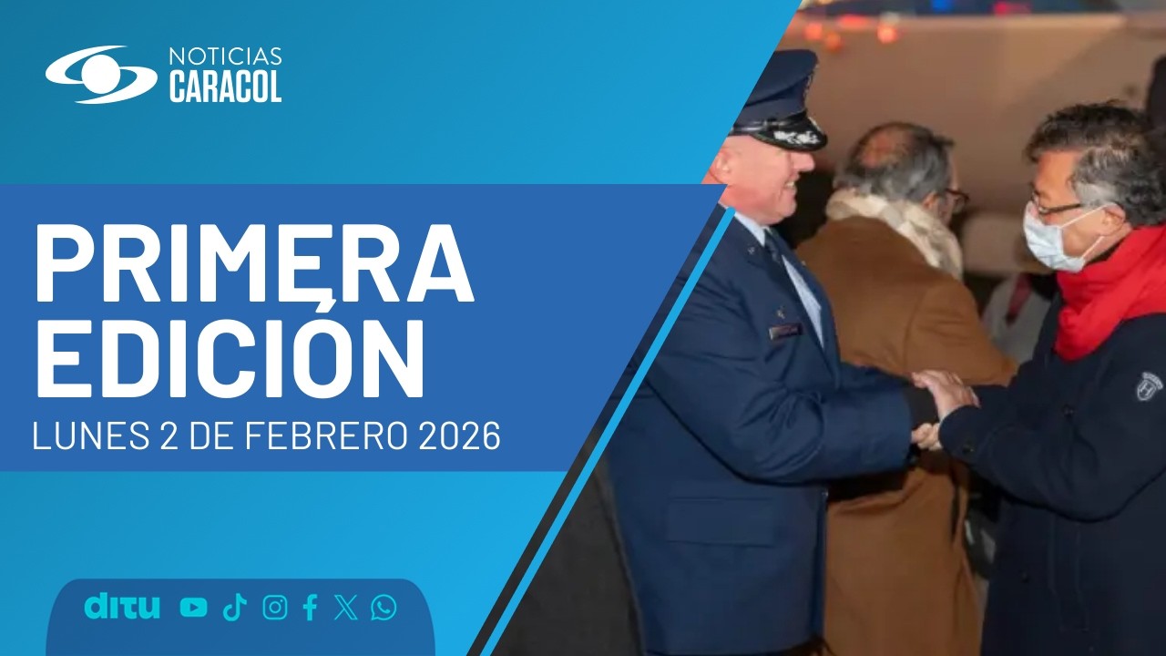 Noticias Caracol | Primera edición 5:30 de la mañana (2 de febrero de 2026)