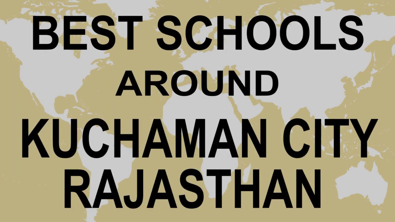 Best Schools around Kuchaman City, Rajasthan  CBSE, Govt, Private, International | Study Space