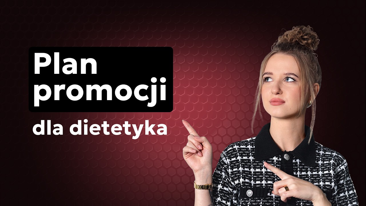 Jak zdobyć klientów jako dietetyk? Sprawdź skuteczny plan promocji!