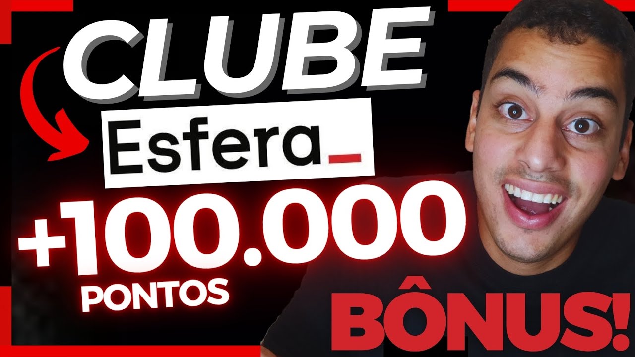 🟣 [CORRA] Clube ESFERA com 100.000 Pontos de B&Ocirc;NUS! (Milheiro R$ 25,00) | Papo de Milhas