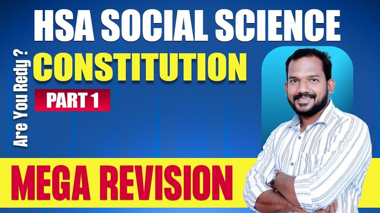🔥&nbsp; HSA SOCIAL SCIENCE&nbsp; | CONSTITUTION  തീർക്കാം 🔥 | Free Video Series - PSCINFLUENCER | KERALA PSC