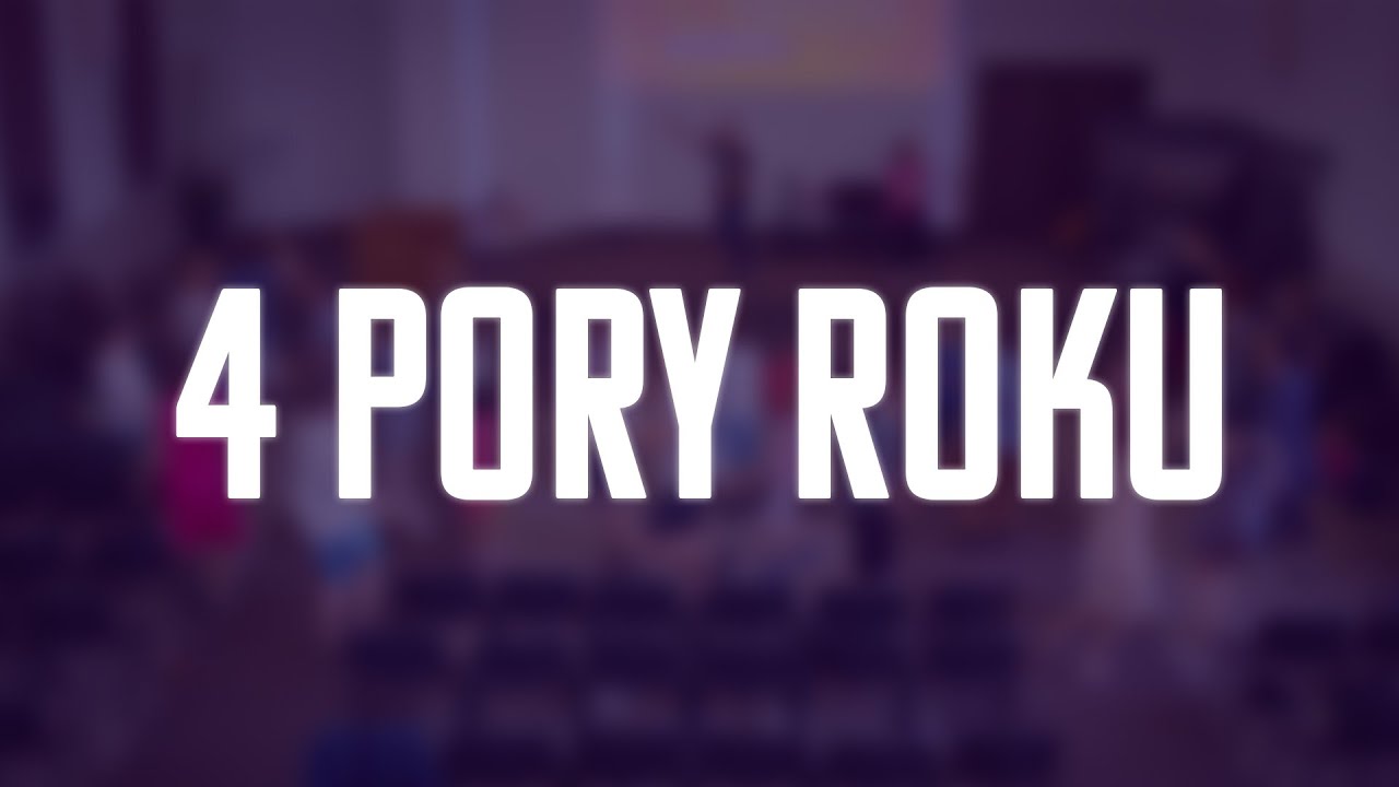 Cztery pory roku | Małe TGD | Uwielbienie Tańcem