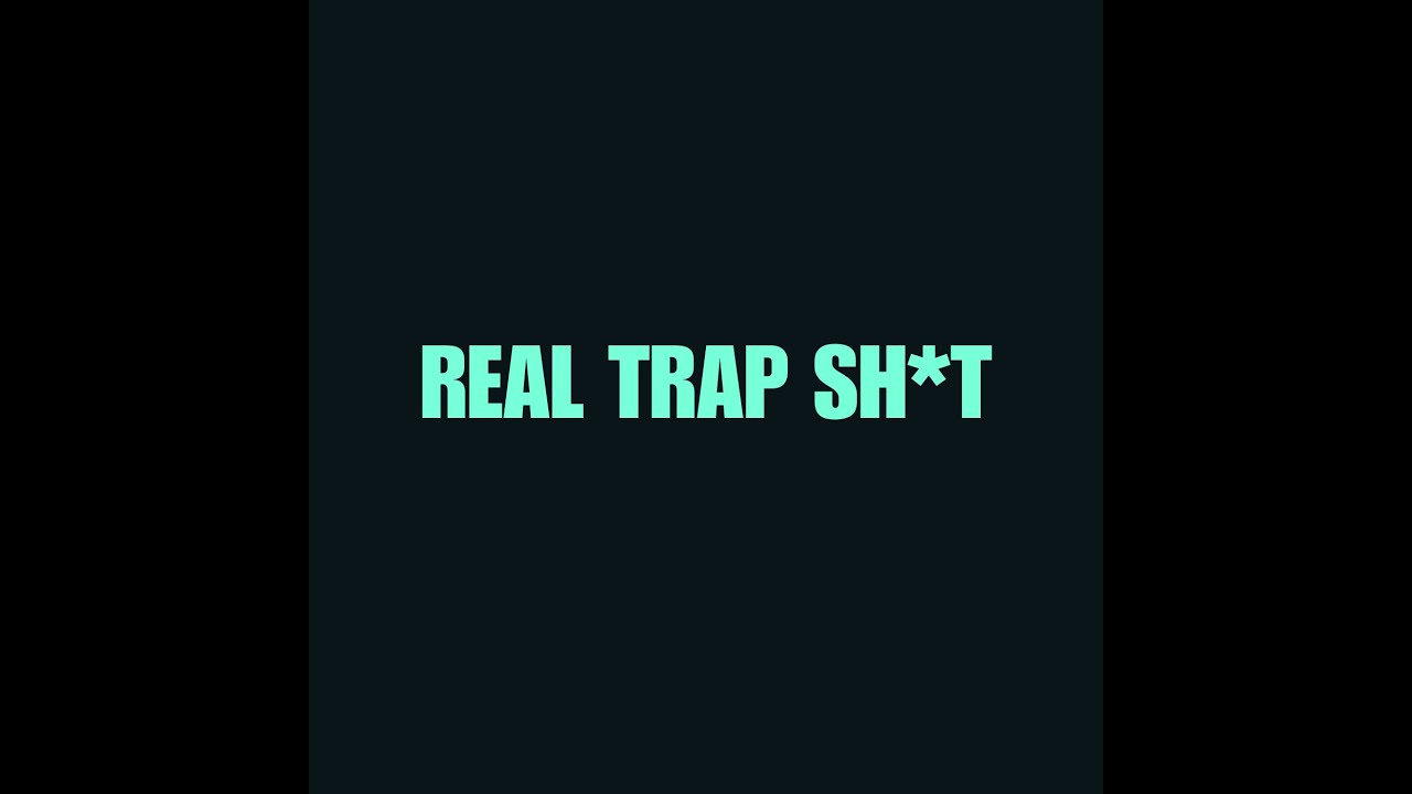 Real Trap Sh*t [Full Beat Tape]