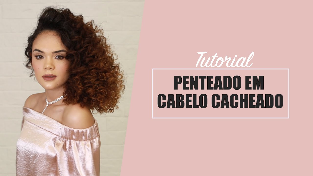 Preparação e Penteado em Cabelo Cacheado by Leticia Rigolim