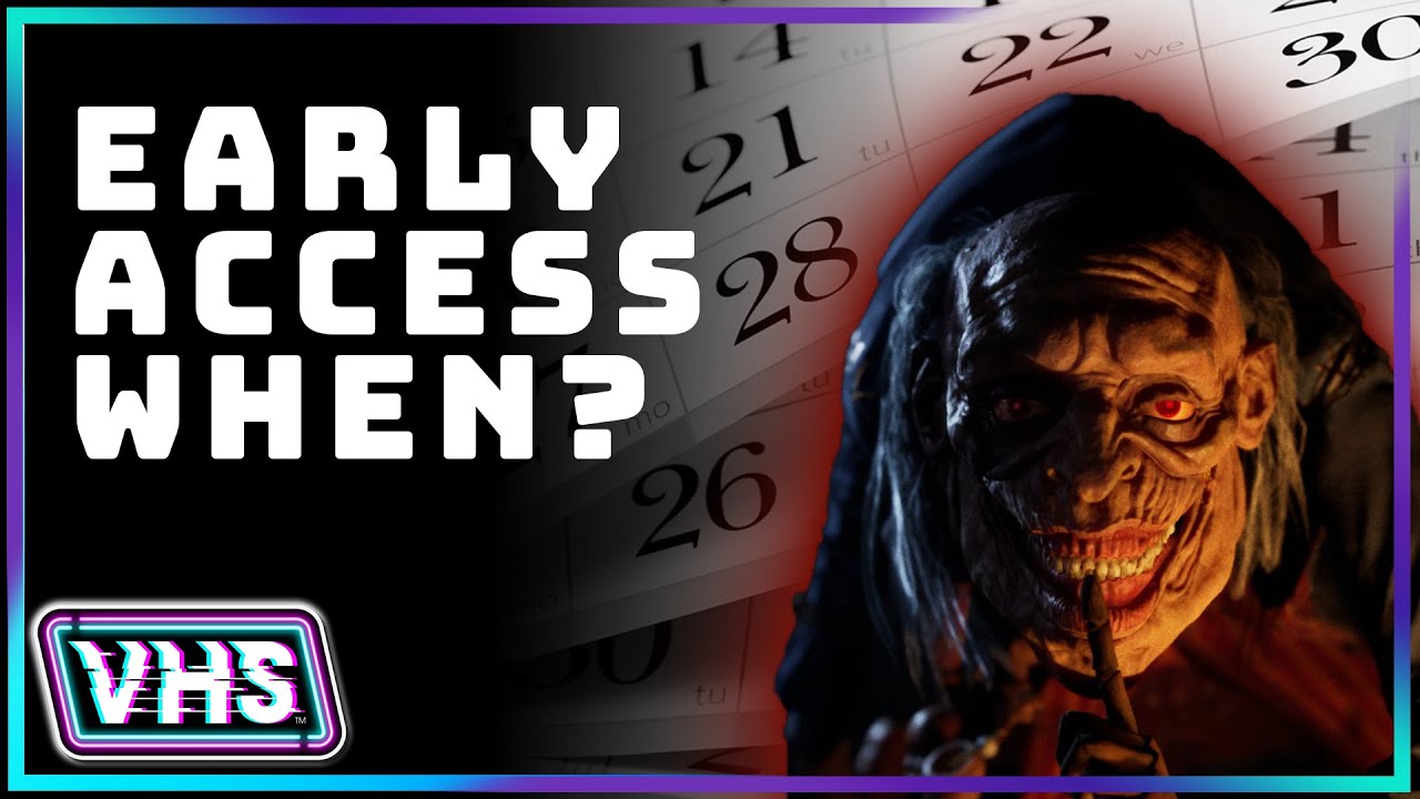 When is Early Access?