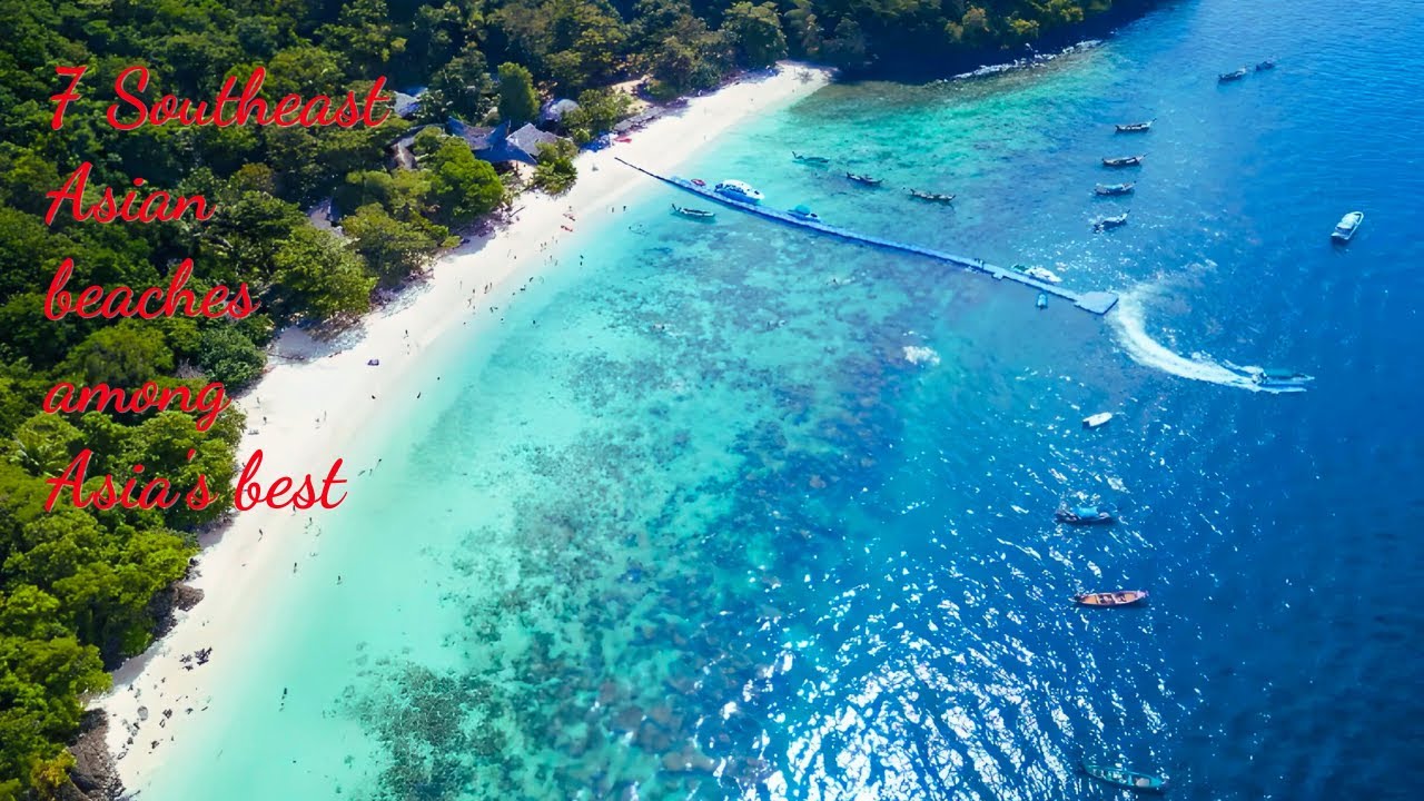 7 Southeast Asian beaches among Asias best