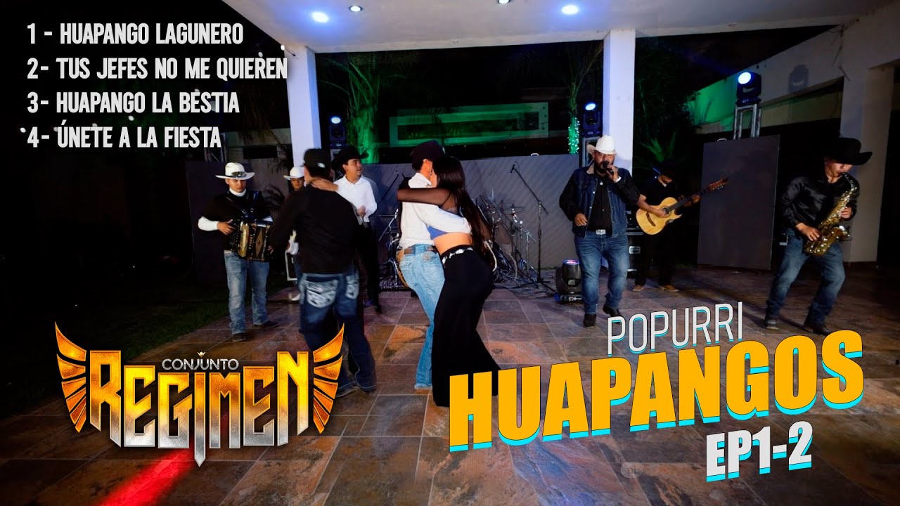 Popurrí Huapangos EP1 - 2 - Conjunto Régimen