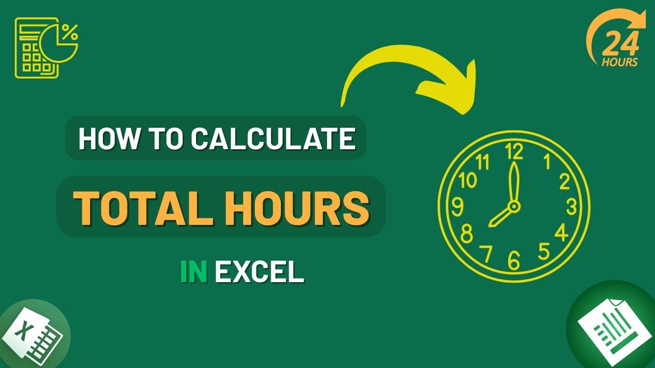 How to Calculate Total Hours in Excel