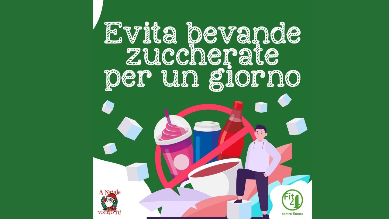 EVITA BEVANDE ZUCCHERATE PER UN GIORNO
