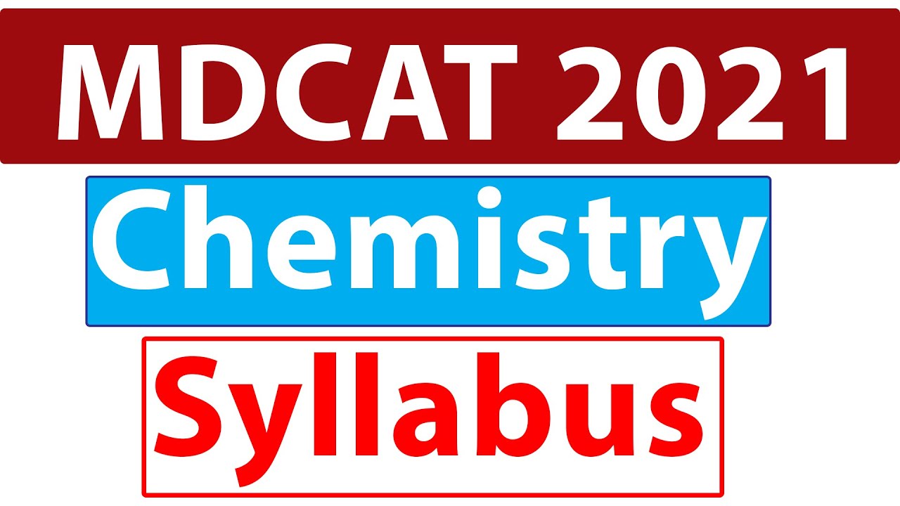 MDCAT 2021 Chemistry Syllabus, MDCAT Chemistry Syllabus 2021, MDCAT 2021 Syllabus Chemistry