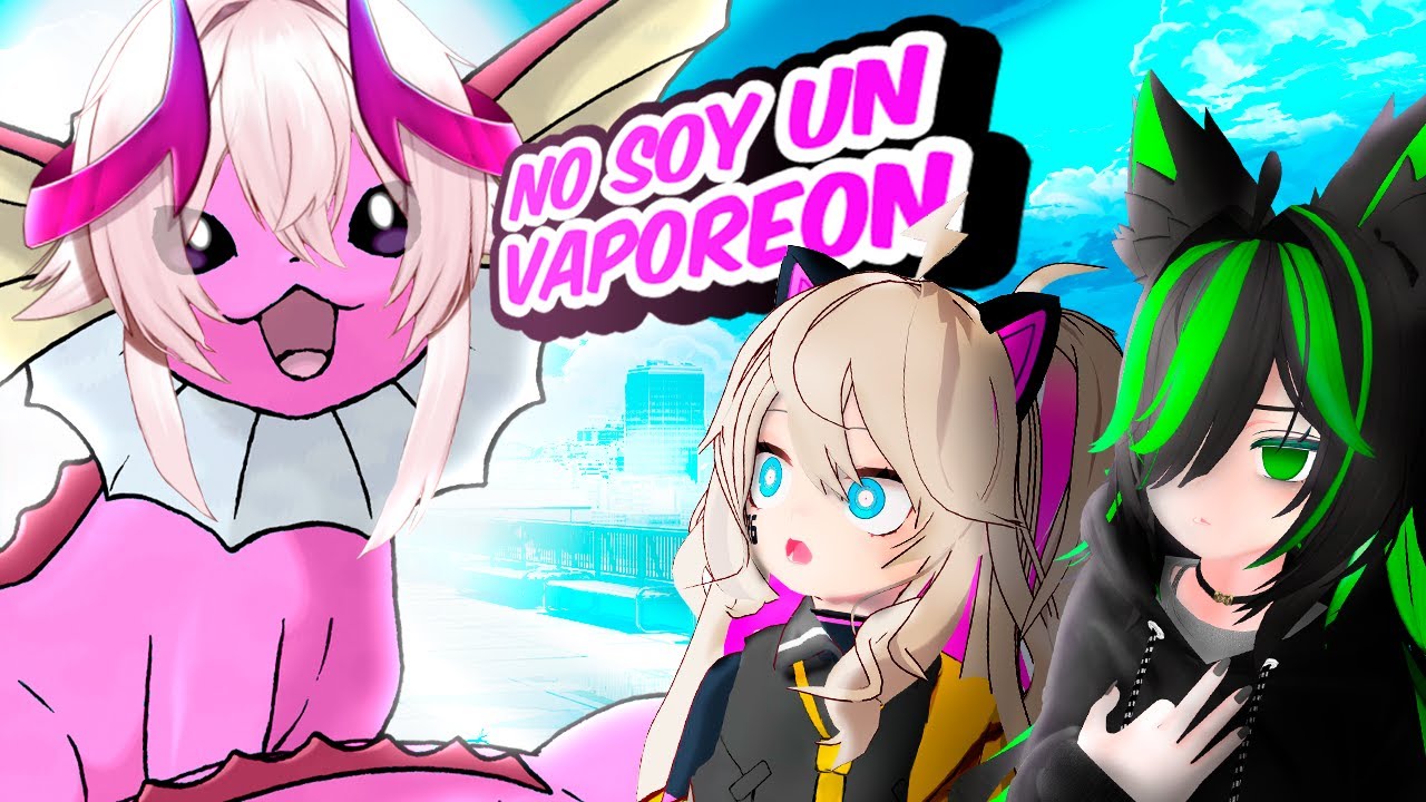 Me convertí en un VAPOREON