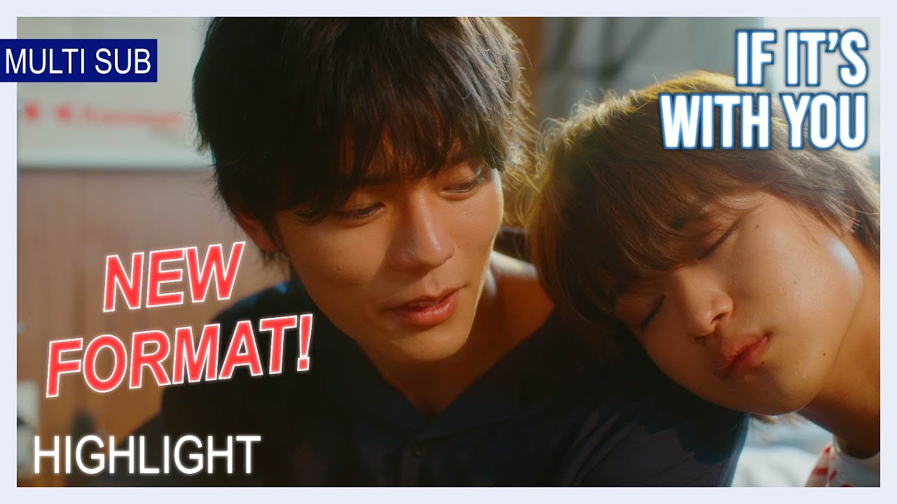 ENG SUB MULTI [Highlight] | If It's With You | [New Format] EP3