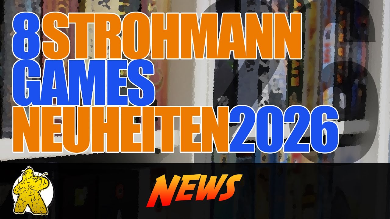 8 spannende Strohmann Games Brettspiel-Neuheiten 2026