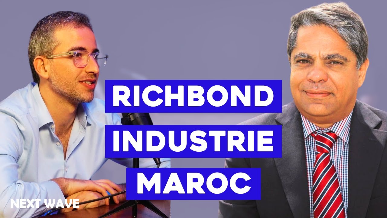 Maroc :  la NOUVELLE puissance industrielle africaine ?! - Karim Tazi (Richbond)