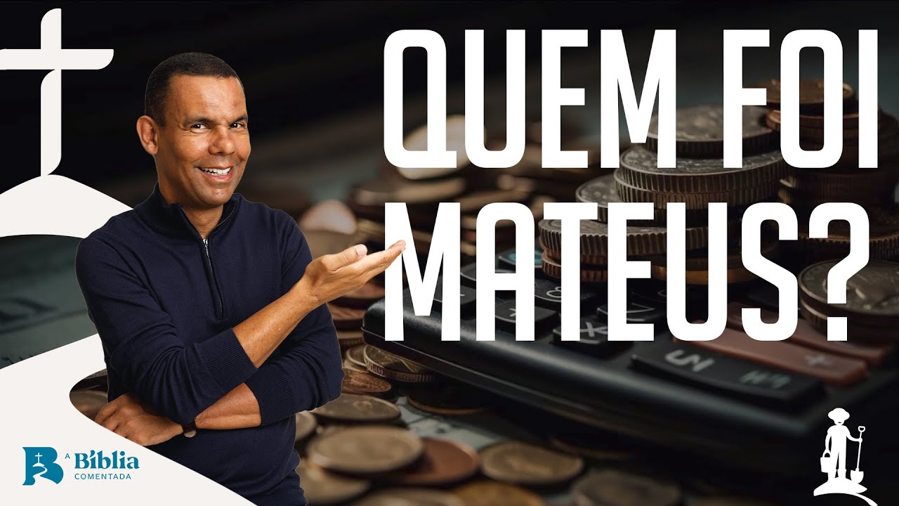 Quem era Mateus? com Rodrigo Silva