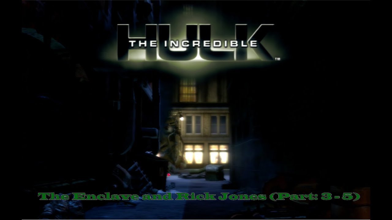 The Enclave and Rick Jones – The Incredible Hulk 100% Walkthrough (Xbox 360, PS2, PS3, PC)