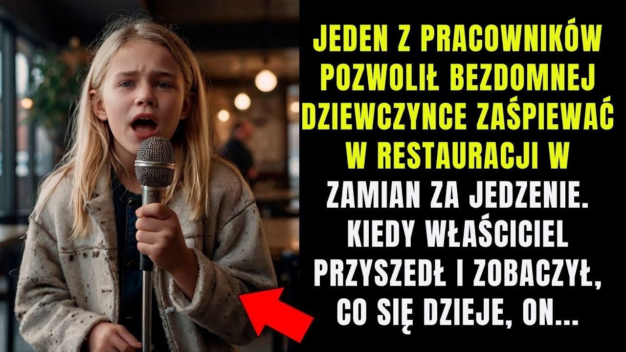 🔴PRACOWNIK RESTAURACJI Pozwolił BEZDOMNEJ DZIEWCZYNCE Śpiewać za JEDZENIE, Kiedy PRZYSZEDŁ WŁAŚCICI