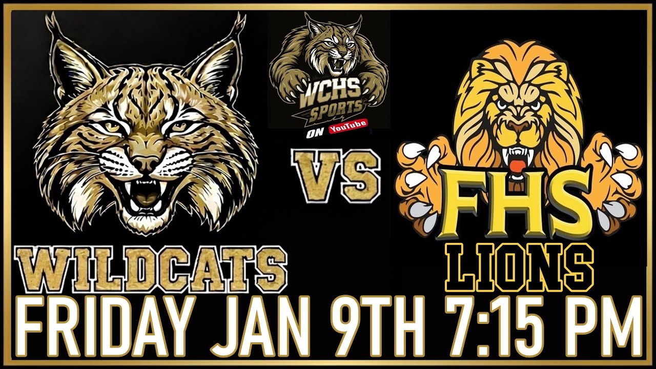 2nd Half WCHS Wildcats vs Frank Hughes Lions January 9th 715 PM