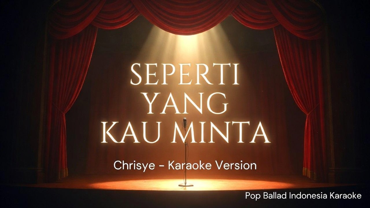 Karaoke Seperti Yang Kau Minta – Chrisye | Instrumental Full HD, Cocok Buat Cover By SquidNT