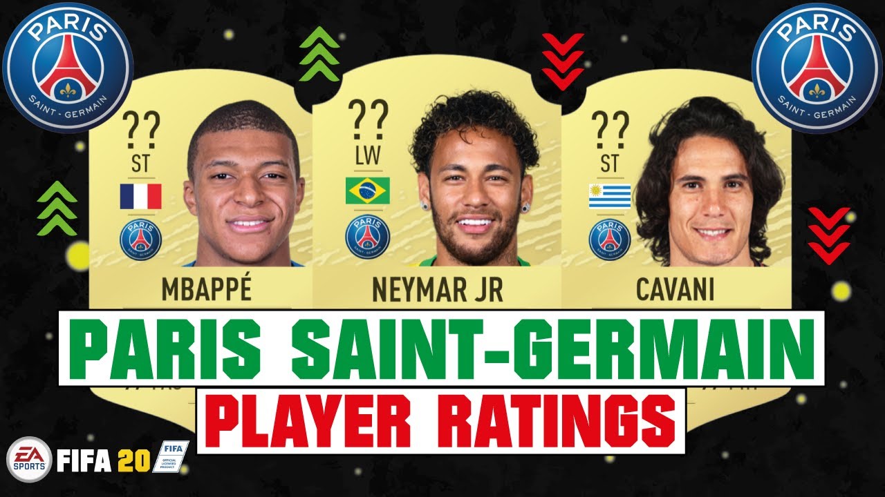 FIFA 20 | PARIS SAINT-GERMAIN PLAYER RATINGS 😳🔥| FT. NEYMAR JR, MBAPPE, CAVANI... etc