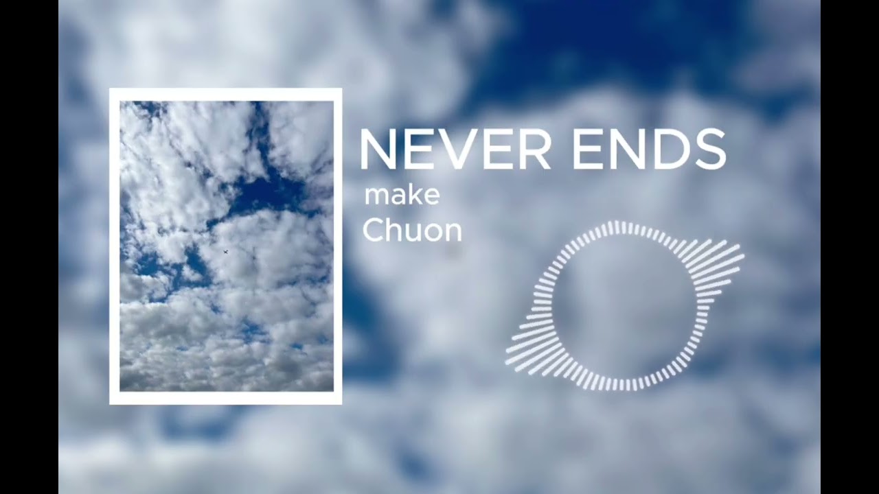 NEVER ENDS [終わることはない] (中学生が作った曲)