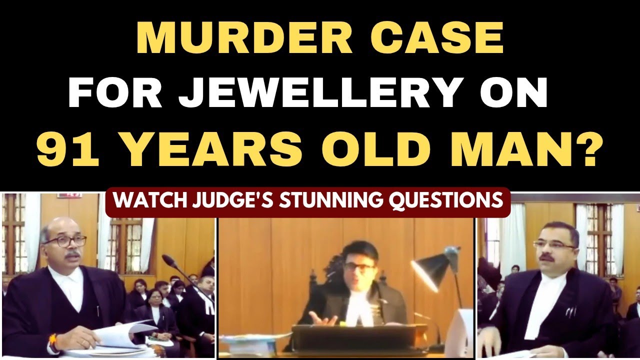 Is It False IPC 302 Case For Jewellery On 91 Years Old Man? | Criminal Defense | Trial | legalcourts