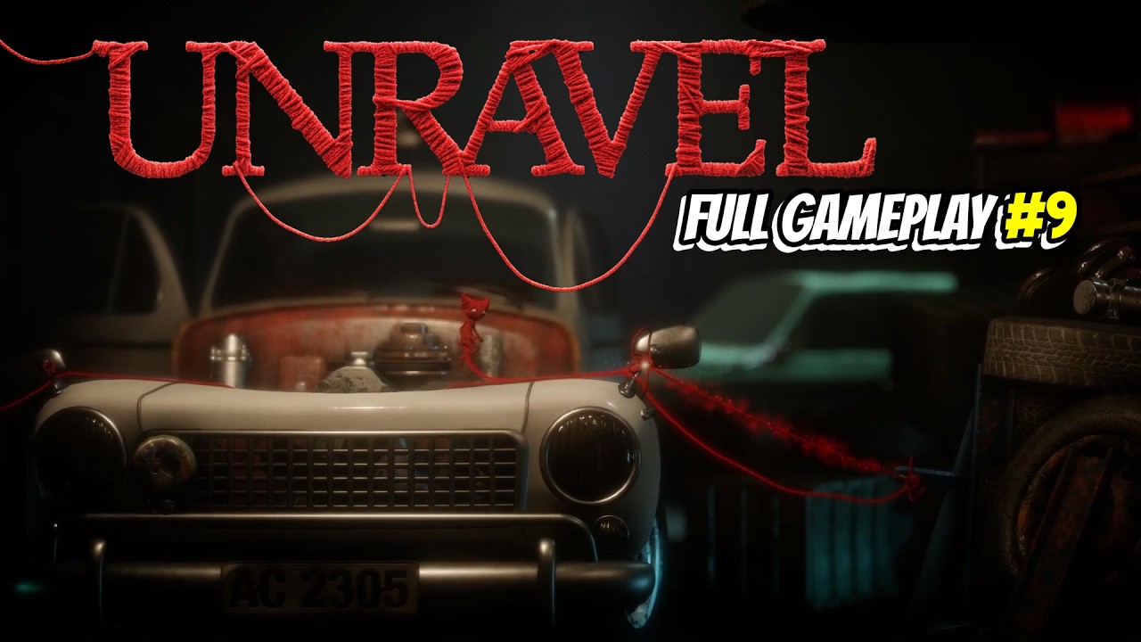 Unravel — Rust | Full Gameplay Walkthrough Part 9 (No Commentary)