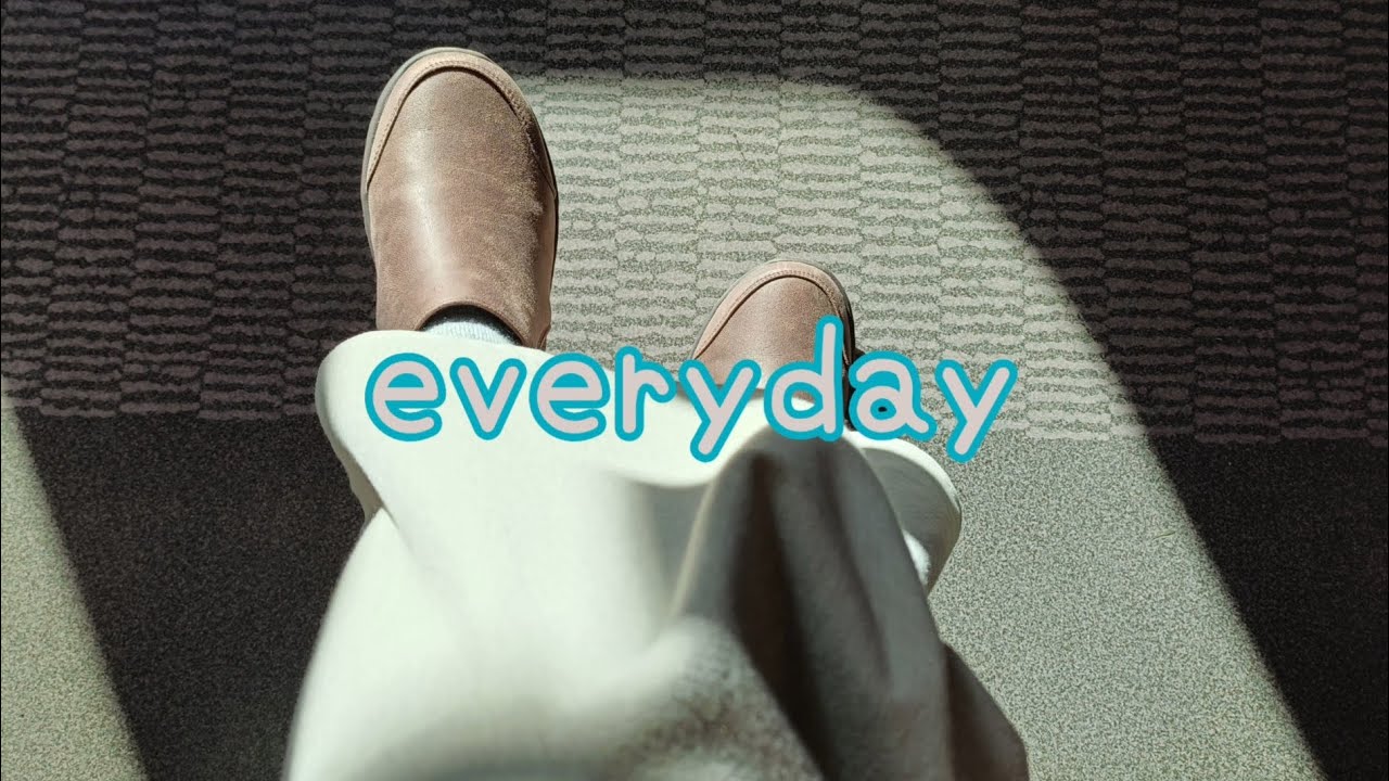 オリジナル曲「everyday」ぐり