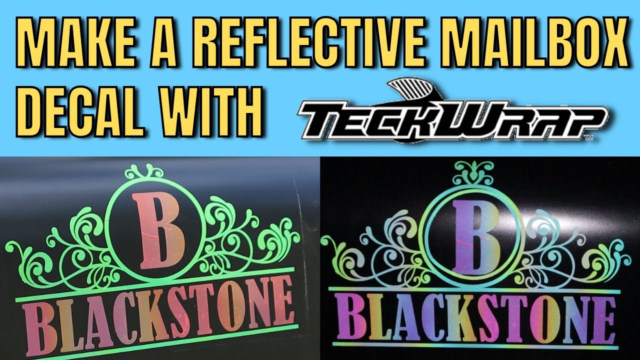 Make a mailbox decal with reflective vinyl from teckwrap