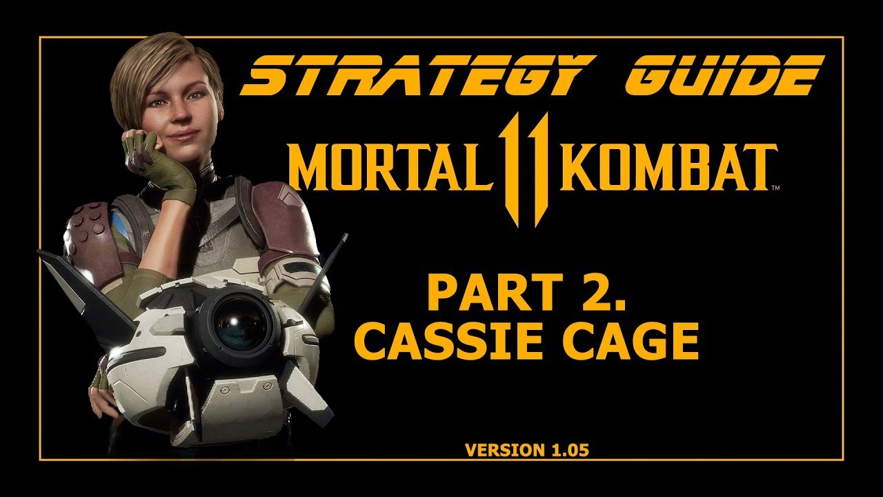 Mortal Kombat 11. Strategy Guide. Part 2. Cassie Cage