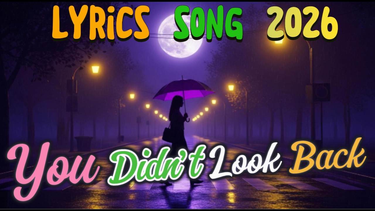 You Didn't Look Back | Sad Soul Music - Emotional Lyric Video