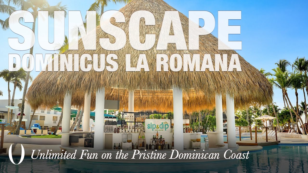 New visit from the family paradise of Sunscape Dominicus La Romana | Unlimited Vacation Club