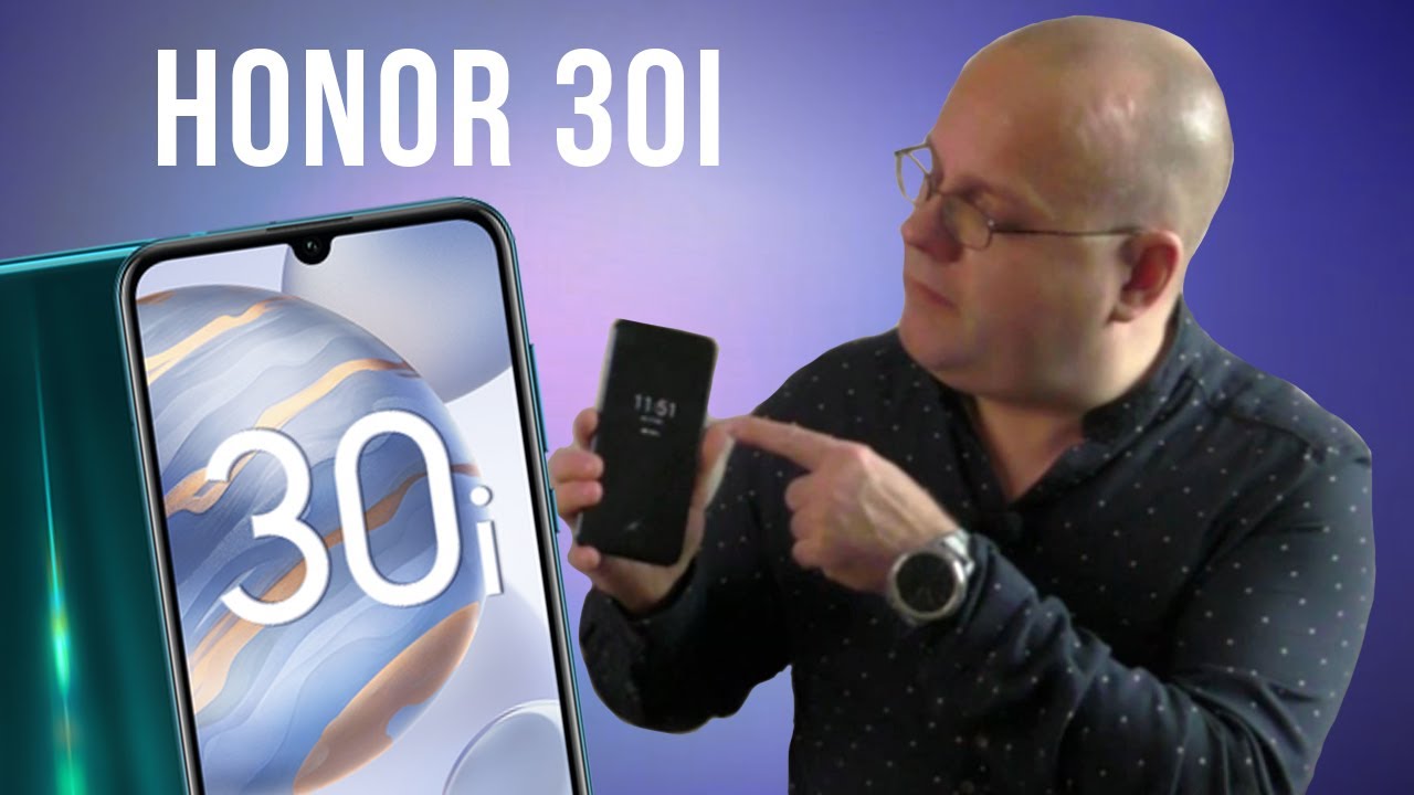 Обзор Honor 30i. Крутой и доступный, хоть и без Google.