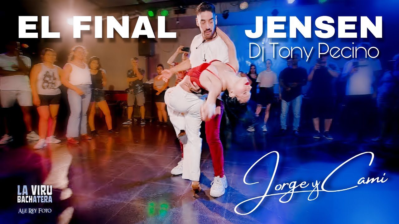 EL FINAL – Jensen ft. Dj Tony Pecino | Bachata | Jorge Solohaga & Cami Albba