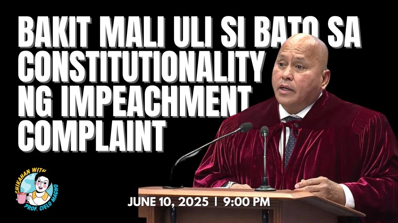 Bakit Mali na naman si Sen Bato tungkol sa impeachment