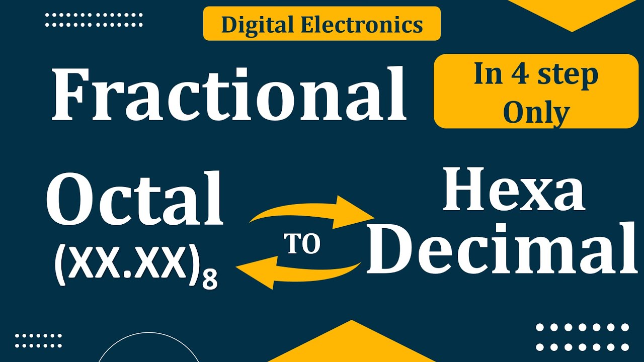 Fractional Hexadecimal to Octal Conversion | Fractional Octal to Hexadecimal Conversion | Mruduraj
