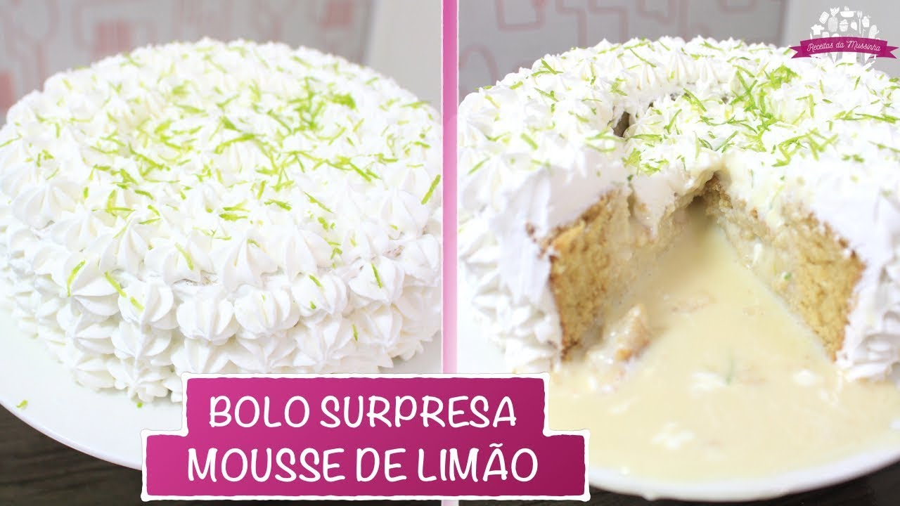 BOLO SURPRESA MOUSSE DE LIMÃO - #407 - Receitas da Mussinha
