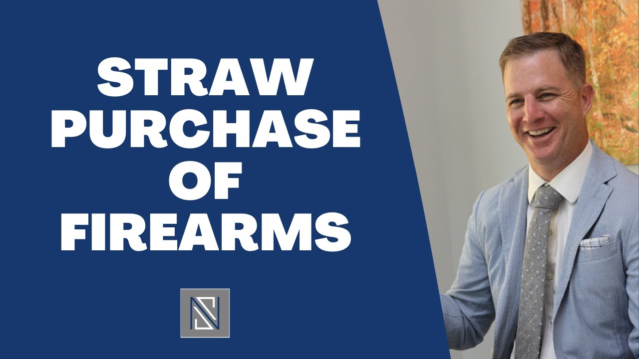 What is a Straw Purchase of a Firearm?