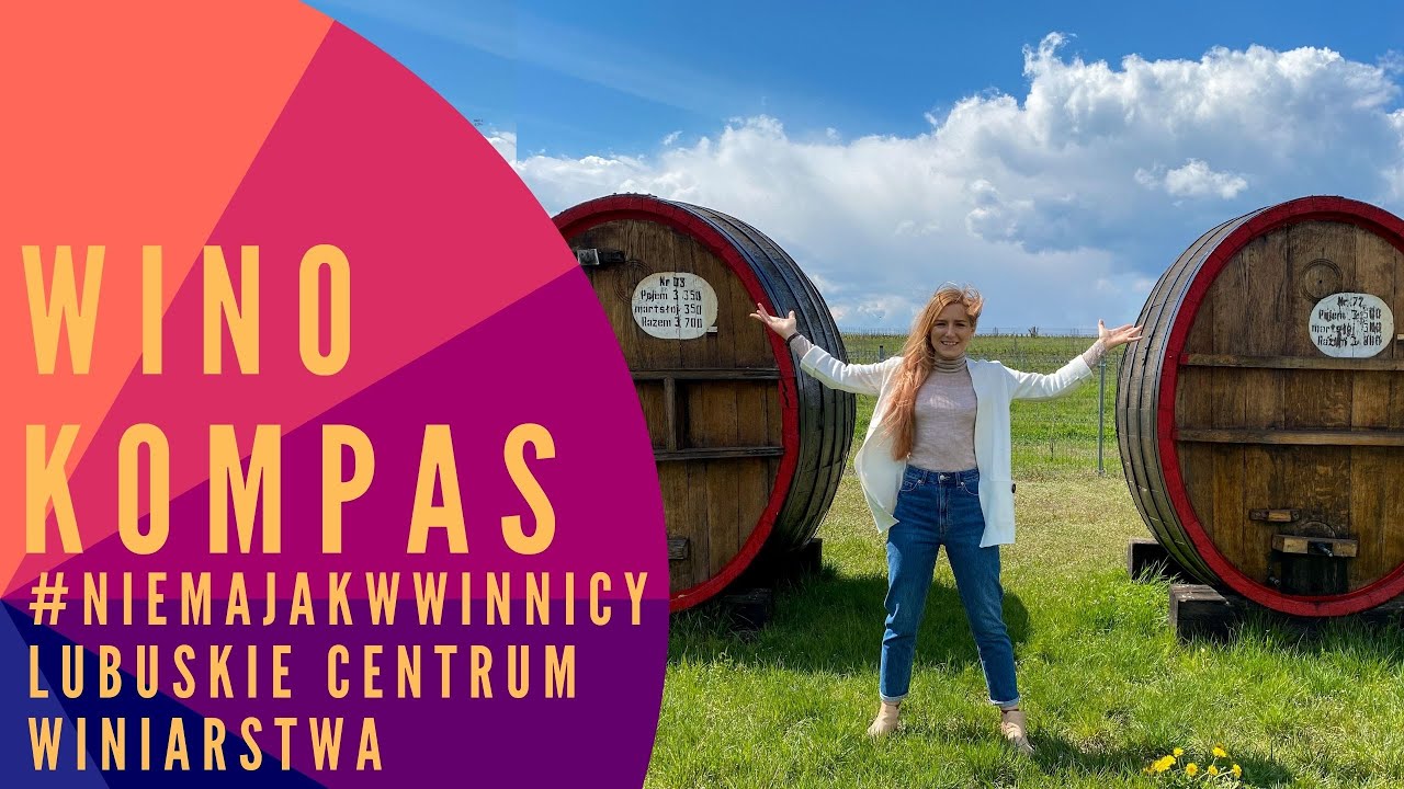 #NIEMAJAKWWINNICY - LUBUSKIE CENTRUM WINIARSTWA
