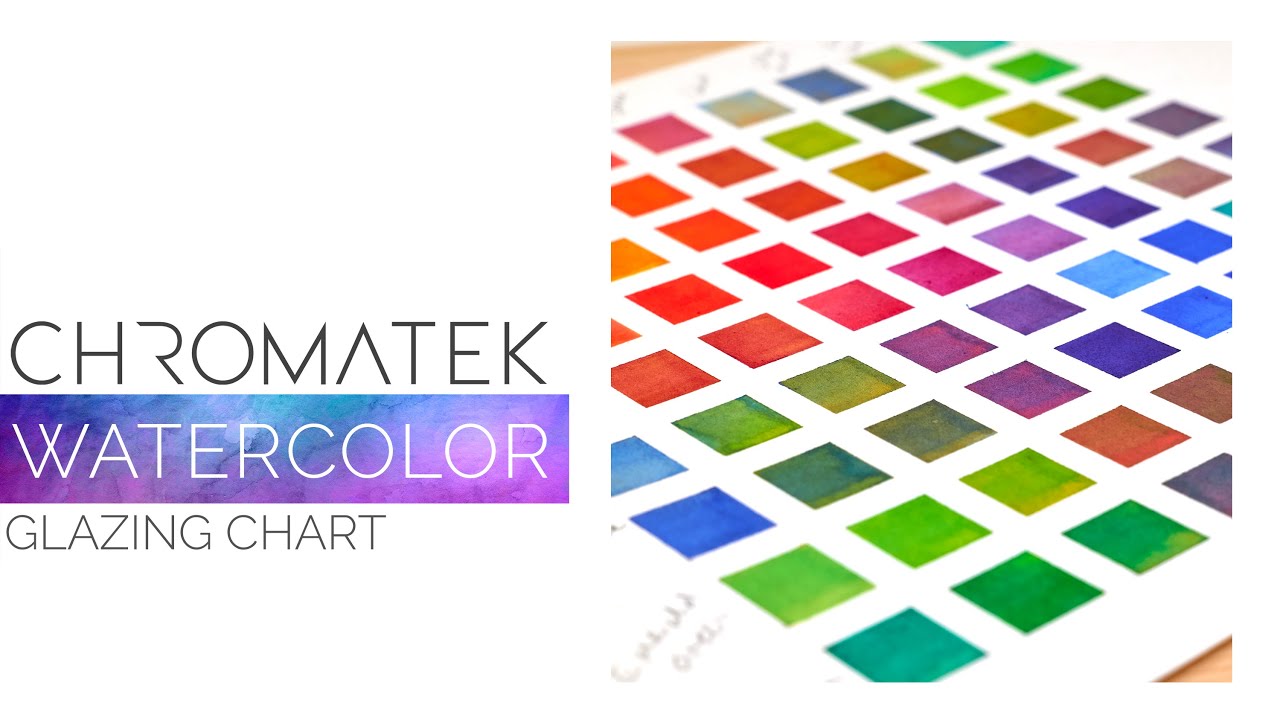 Painting A Glazing Chart : Chromatek Watercolor Tutorials