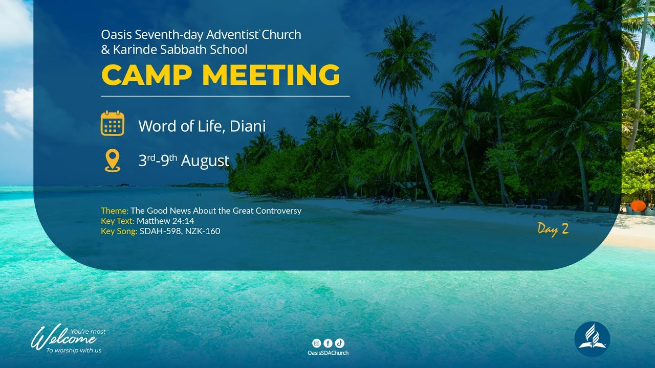 Camp Meeting 2025 - Day 2 (Morning Session)