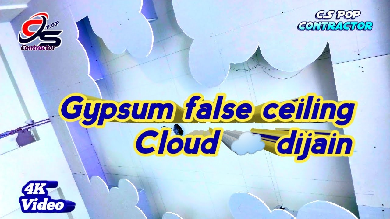 Gypsum false ceiling / Could dijain   #CS_POP_Contractor बादल आकृति