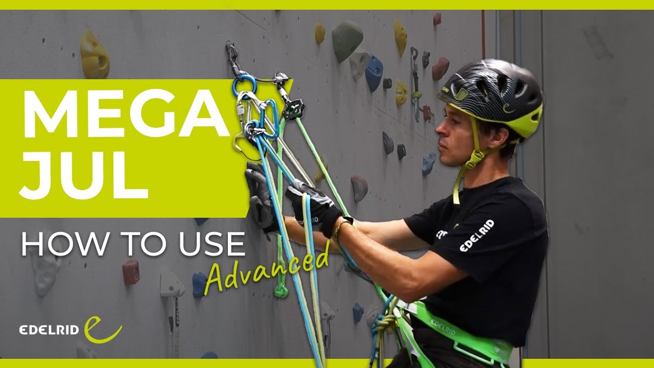 MEGA JUL Tutorial (Advanced Usage!) | EDELRID