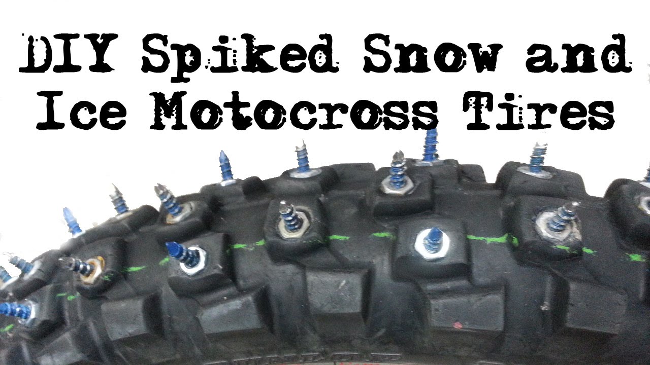 DIY How To Make Studded Snow Ice Motocross Motorcycle Tires