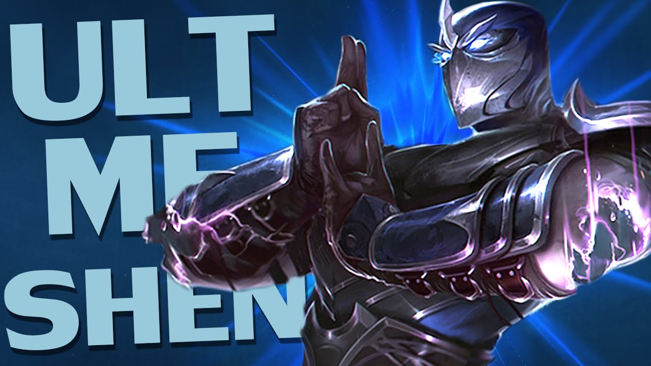 ♥ ULT ME SHEN - Ranked Struggles #1