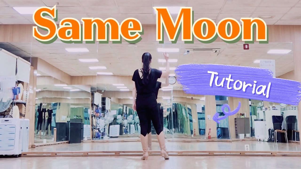 스텝 설명 Same Moon Linedance Tutorial 세임 문 라인댄스 | Improver 초중급