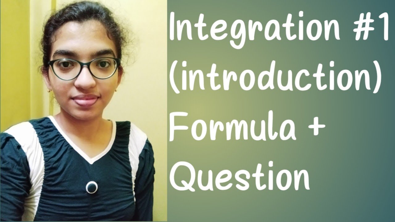 Integration class 12 || introduction || formula & question || integration