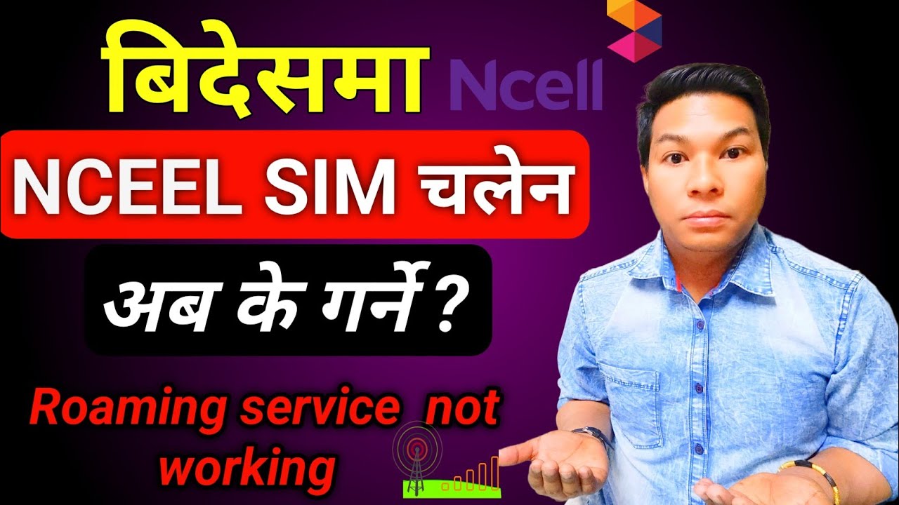 Activate Ncell Roaming: A Step-by-Step Guide