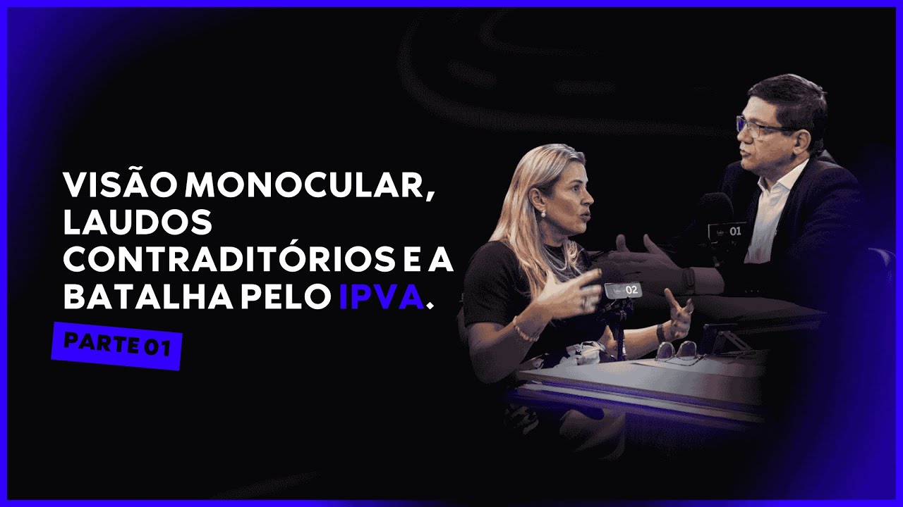 VISÃO MONOCULAR, IPVA e ICMS: As Decisões Mais Importantes Para Pessoas com Deficiência | Parte 01